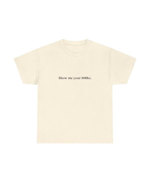 Show Me Your Books T-Shirt USA Jackets